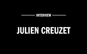Interview Julien Creuzet