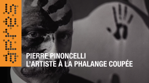 Pierre Pinoncelli, l’artiste à la phalange coupée