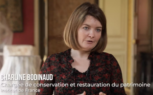 ITW de Charline Bodinaud, chargée de conservation et restauration du patrimoine à l’Institut de France